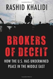 Cover of: Brokers Of Deceit How The Us Has Undermined Peace In The Middle East by 