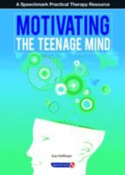 Cover of: Motivating The Teenage Mind by 