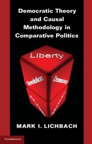 Cover of: Democratic Theory And Causal Methodology In Comparative Politics