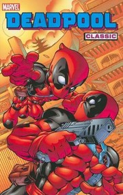 Deadpool Classic by Pete Woods