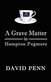 Cover of: A Grave Matter in Hampton Pogmore by 