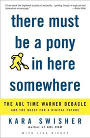 There must be a pony in here somewhere by Kara Swisher