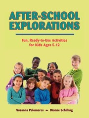 Cover of: Afterschool Explorations Fun Readytouse Activities For Kids Ages 512