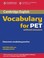 Cover of: Cambridge Vocabulary For Pet Edition Without Answers