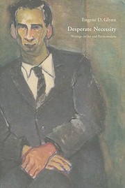 Cover of: Desperate Necessity Writings On Art And Psychoanalysis