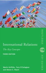 Cover of: International Relations The Key Concepts