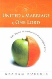 Cover of: United in Marriage by One Lord by 