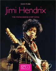 Cover of: Jimi Hendrix The Stories Behind Every Song by 