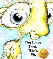 Cover of: The Nose That Didnt Fit A Worrywoo Tale