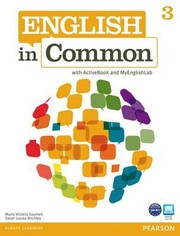 English In Common 3 With Activebook And Myenglishlab by Maria Victoria Saumell