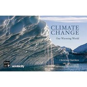 Cover of: Climate Change Our Warming World What Can You Do About It