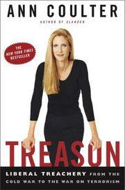 Cover of: Treason: liberal treachery from the cold war to the war on terrorism