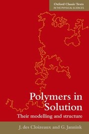 Cover of: Polymers In Solution Their Modelling And Structure