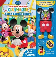 Cover of: Mickey Mouse Clubhouse Takealong Tunes Book With Music Player