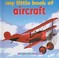 Cover of: My Little Book Of Aircraft