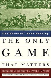 Cover of: The Only Game That Matters: The Harvard/Yale Rivalry