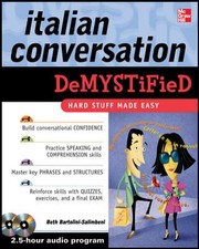 Cover of: Italian Conversation Demystified C Beth Bartolinisalimbeni