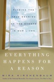Cover of: Everything Happens for a Reason by Mira Kirshenbaum