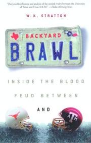 Cover of: Backyard Brawl: Inside the Blood Feud Between Texas and Texas A&M