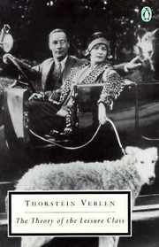 Cover of: The Theory Of The Leisure Class