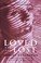 Cover of: The Loved And The Lost