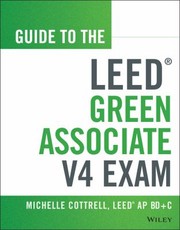 Cover of: Guide To The Leed Green Associate Exam by 