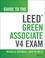 Cover of: Guide To The Leed Green Associate Exam