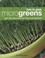 Cover of: How To Grow Microgreens Quick Easy Ways To Grow And Eat Natures Tasty Superfoods