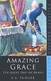 Cover of: Amazing Grace The Great Days Of Dukes by 