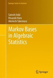 Cover of: Markov Bases In Algebraic Statistics