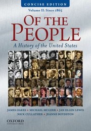 Cover of: Of The People A Concise History Of The United States Volume Ii Since 1865