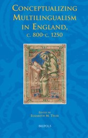 Cover of: Conceptualizing Multilingualism In England C 800c1250 by Elizabeth M. Tyler