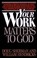 Cover of: Your Work Matters To God