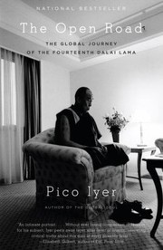 Cover of: The Open Road The Global Journey Of The Fourteenth Dalai Lama by 