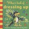 Cover of: Wilburs Book Of Dressing Up