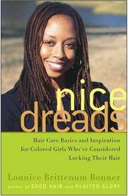 Cover of: Nice Dreads: Hair Care Basics and Inspiration for Colored Girls Who've Considered Locking Their Hair