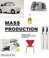 Cover of: Mass Production