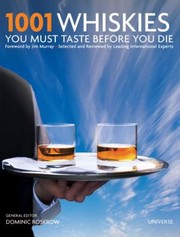 Cover of: 1001 Whiskies You Must Taste Before You Die