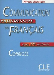 Cover of: Communication Progressive Du Franais Avec 270 Activits