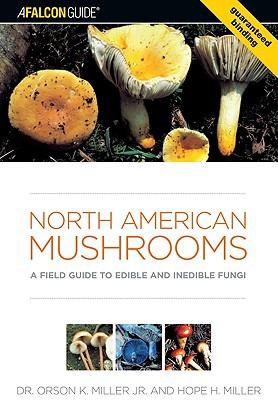 A Field Guide To Edible And Inedible Fungi by 