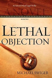 Lethal Objection by Michael Swiger