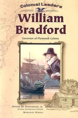 William Bradford Governor Of Plymouth Colony by 