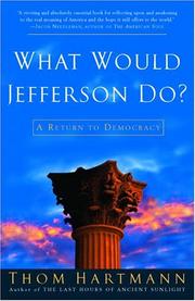 Cover of: What Would Jefferson Do? | Thom Hartmann