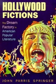 Cover of: Hollywood Fictions The Dream Factory In American Popular Literature