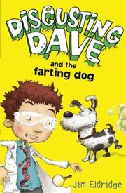 Cover of: Disgusting Dave And The Farting Dog by 
