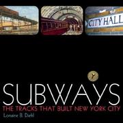 Cover of: Subways: The Tracks That Built New York City