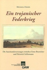 Cover of: Ein Trojanischer Federkrieg Die Auseinandersetzungen Zwischen Ernst Boetticher Und Heinrich Schliemann