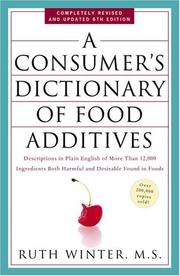 Cover of: A Consumer's Dictionary of Food Additives by Ruth Winter