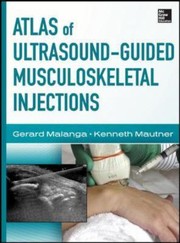 Cover of: Atlas Of Ultrasoundguided Musculoskeletal Injections by 