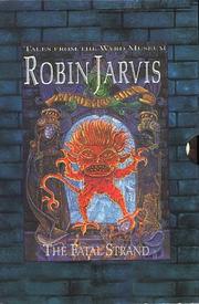 Cover of: Robin Jarvis Boxed Set (Tales from the Wyrd Museum S.)